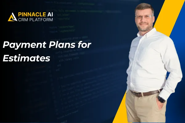 Payment Plans for Estimates