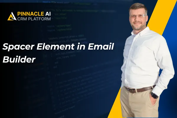Spacer Element in Email Builder