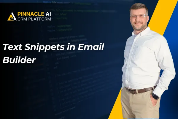 Text Snippets in Email Builder