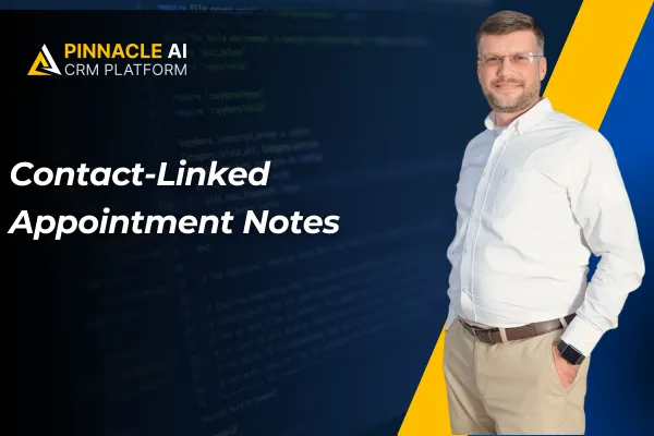 Contact-Linked Appointment Notes