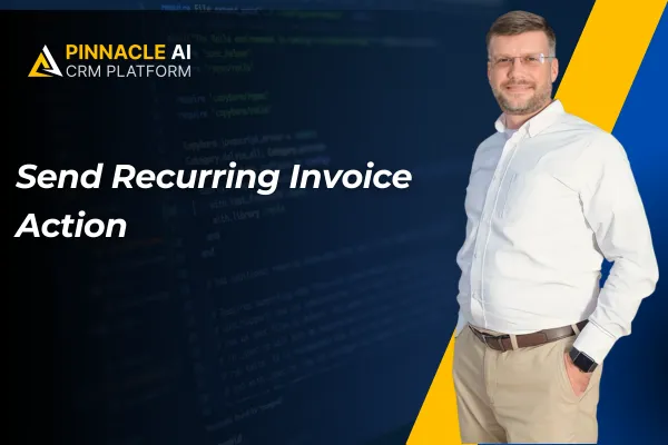 Send Recurring Invoice Action
