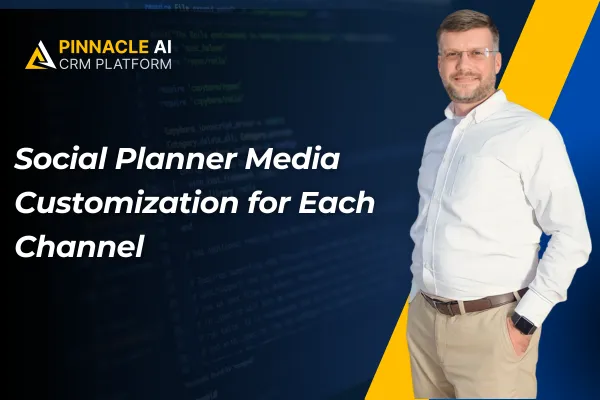 Social Planner Media Customization for Each Channel