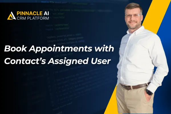 Book Appointments with Contact’s Assigned User