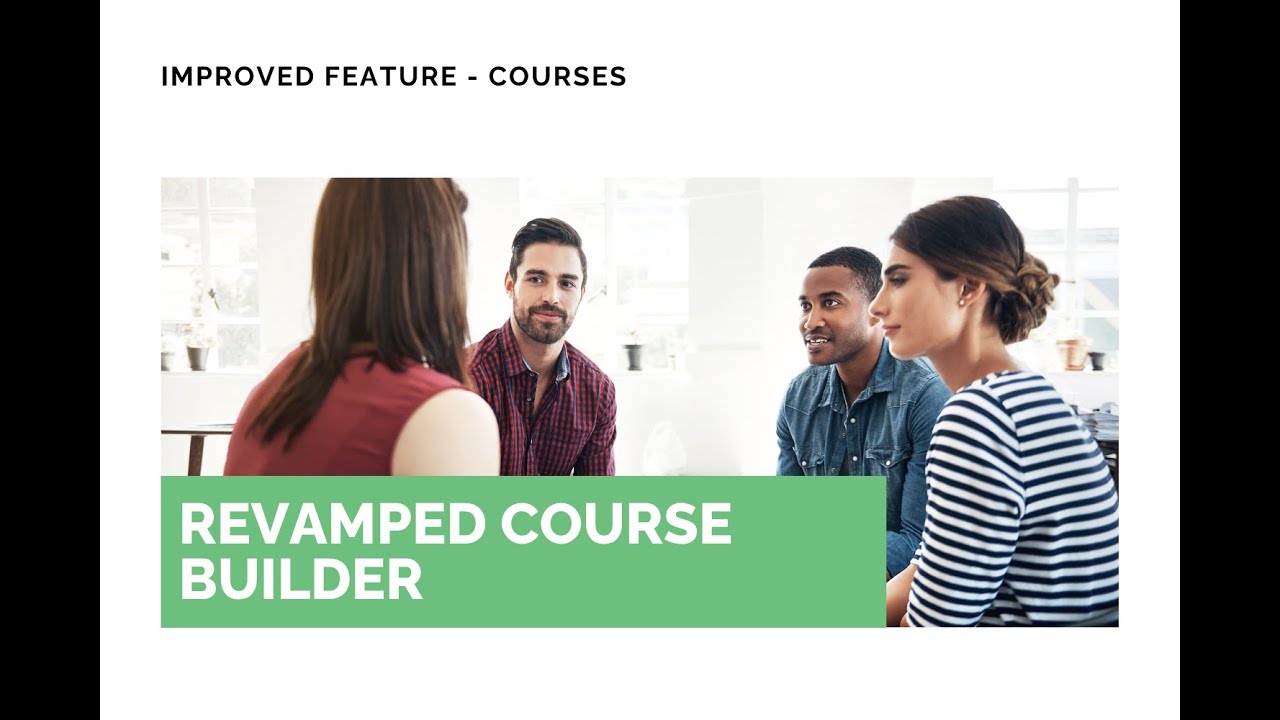Revamped Course Builder: Modern UI and Easier Course Creation