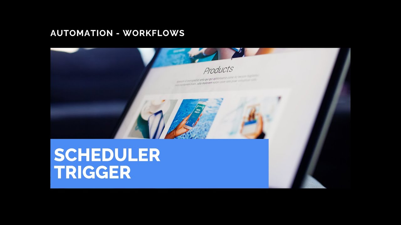 Scheduler Trigger: Automate Recurring Tasks in Your Workflows