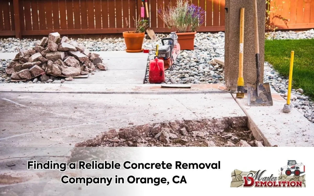 Reliable concrete removal company Orange CA handling residential demolition project