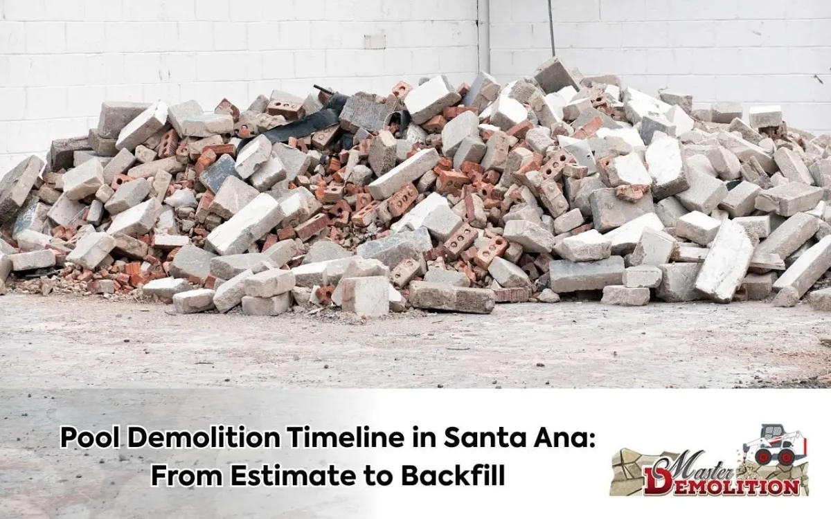 Pool Demolition Timeline in Santa Ana: From Estimate to Backfill