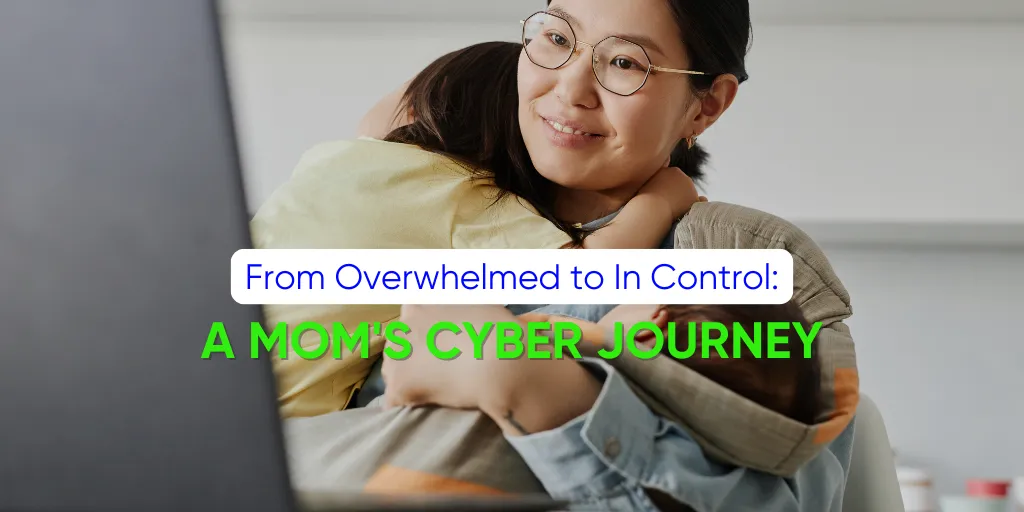 A Mom's Cyber Journey