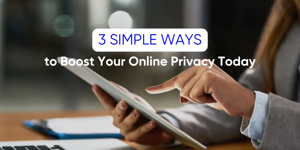 Your Online Privacy Today