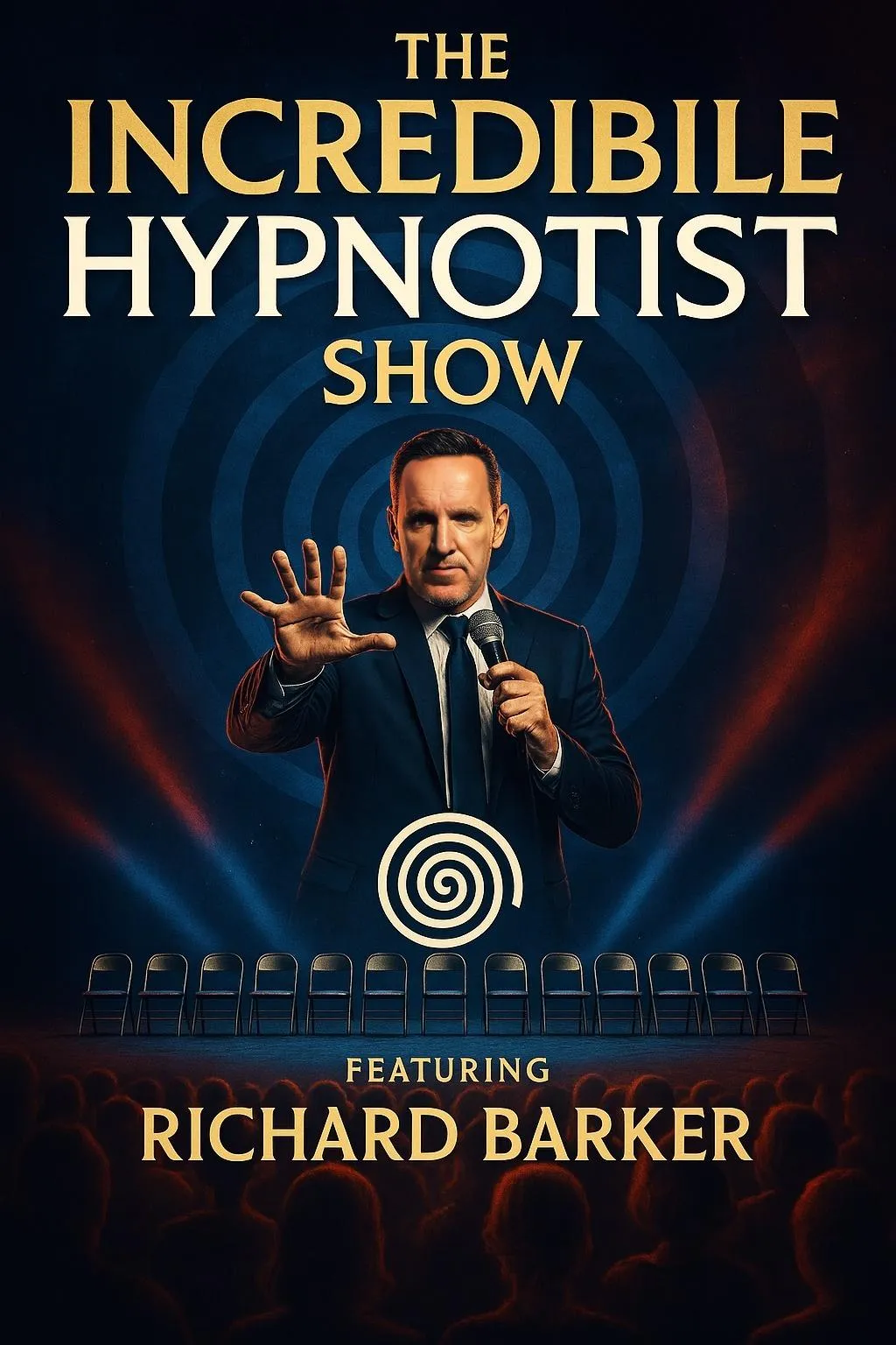 Is Richard Barker the Incredible Hypnotist Revolutionary