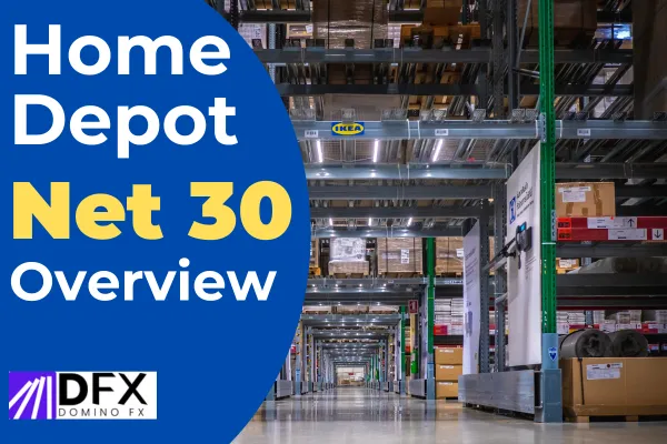 How to Leverage Home Depot's Net 30 for Your Business