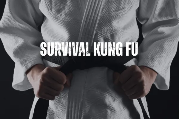 Survival Kung Fu