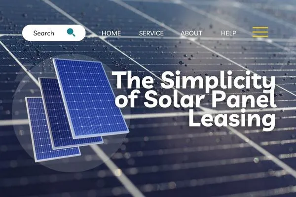 Leasing Solar Panels: A Flexible Path to Renewable Energy