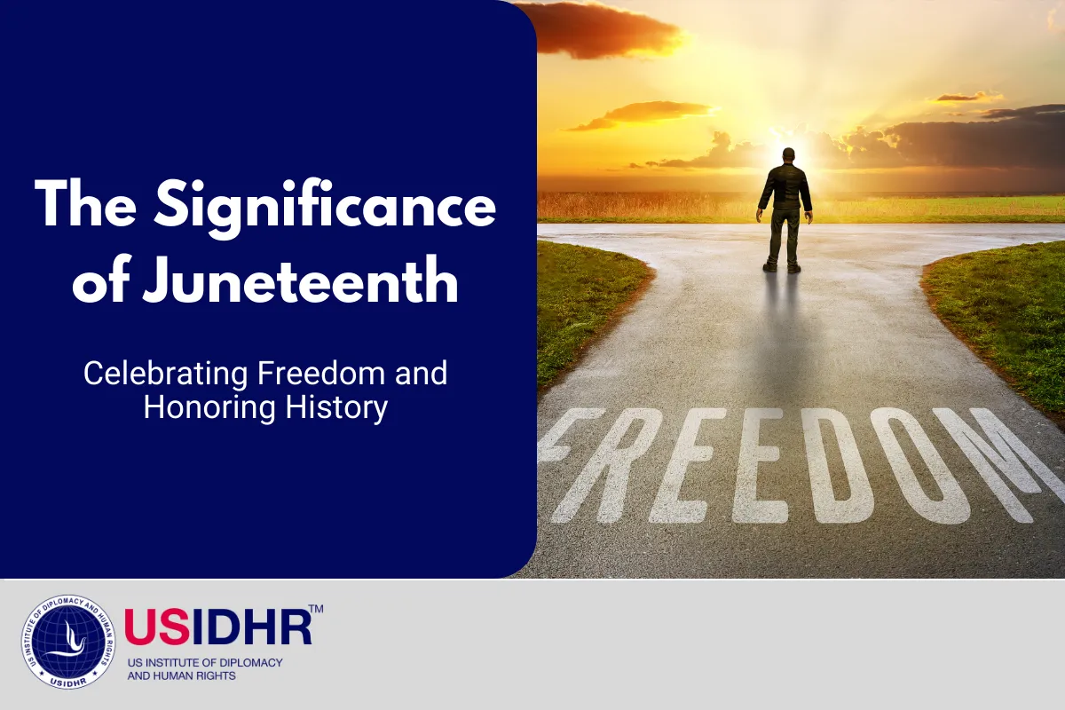 The Significance of Juneteenth: Celebrating Freedom and Honoring History