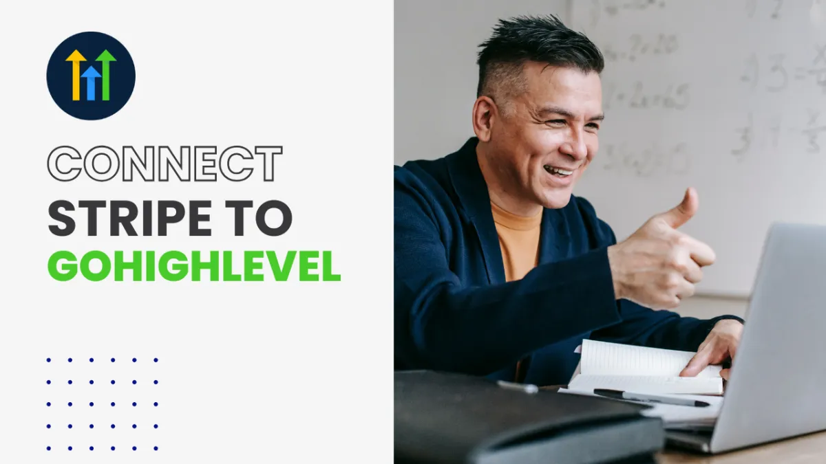 How To Connect Stripe To Your Gohighlevel Agency Dashboard
