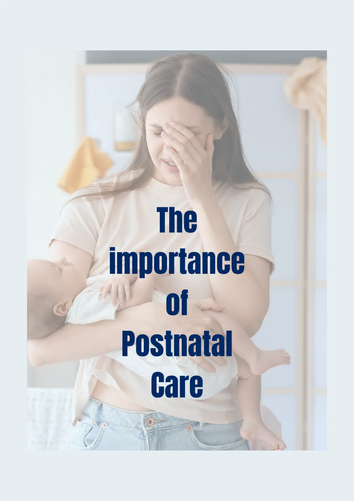 The Importance of Postnatal Care