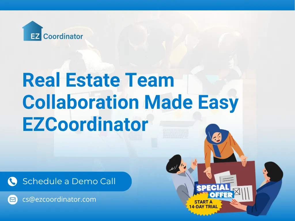 Real Estate Team Collaboration Made Easy | EZCoordinator