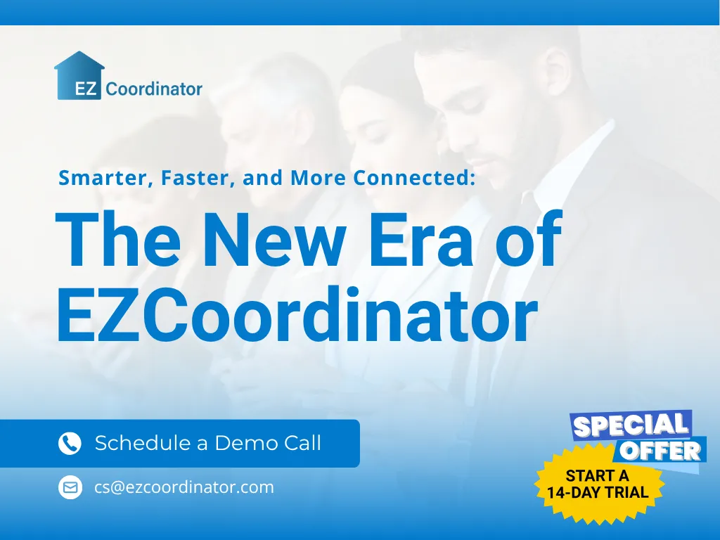  Smarter, Faster, and More Connected: The New Era of EZCoordinator