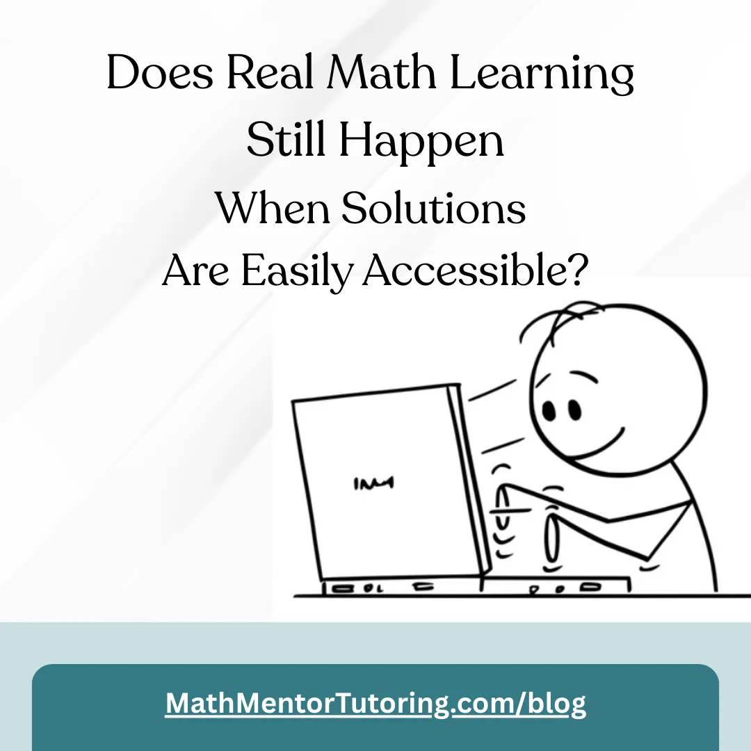 Cover image illustrating the question of whether real math learning still happens when students have easy access to solutions and step-by-step answers.