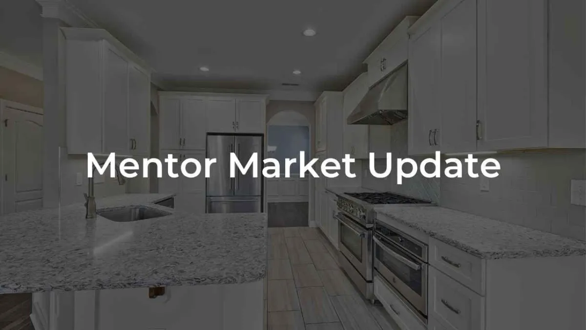 Mentor Ohio Real Estate Market Update: Key Insights from the Last 30 Days