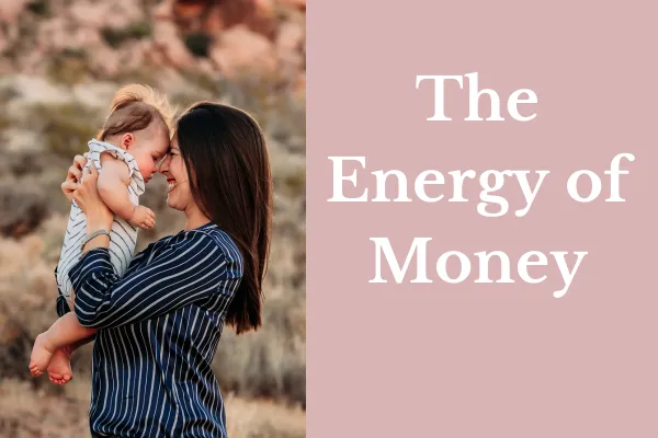 004 the Energy of Money