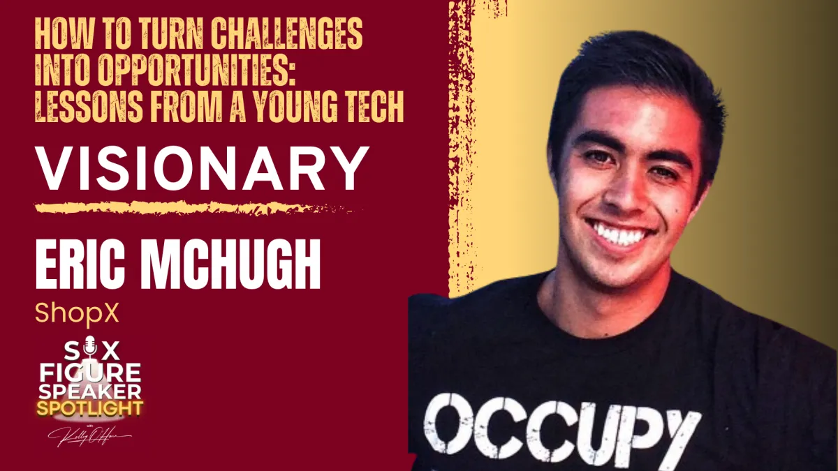 71-How to Turn Challenges into Opportunities: Lessons from a Young Tech Visionary