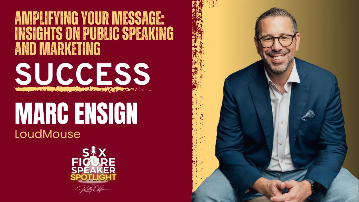 83-Amplifying Your Message: Insights on Public Speaking and Marketing Success