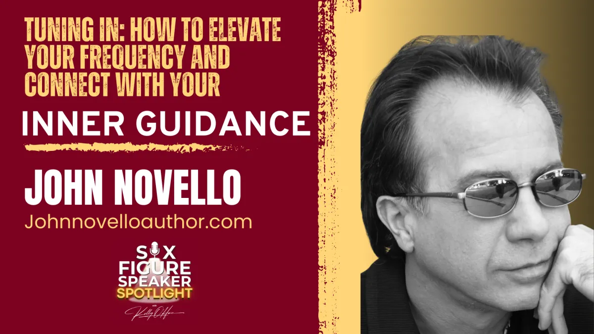 93-Tuning In: How to Elevate Your Frequency and Connect with Your Inner Guidance