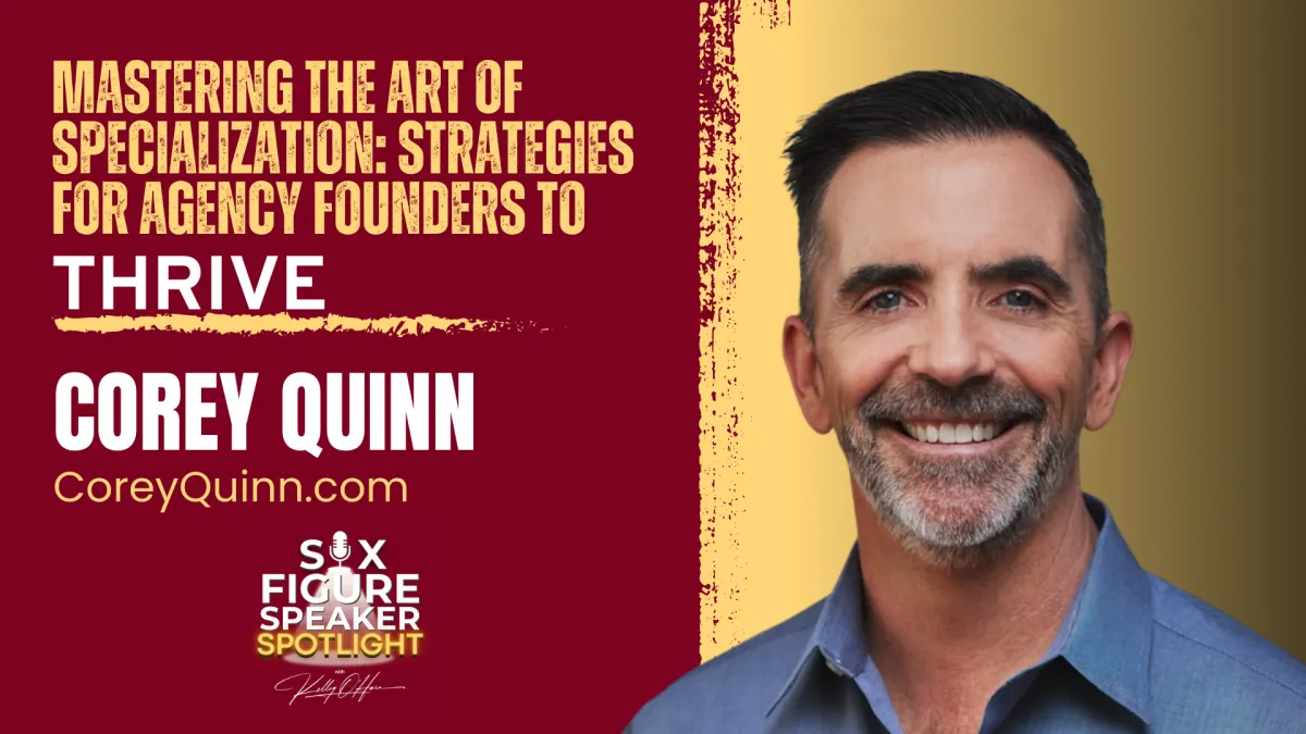 97-Mastering the Art of Specialization: Strategies for Agency Founders to Thrive