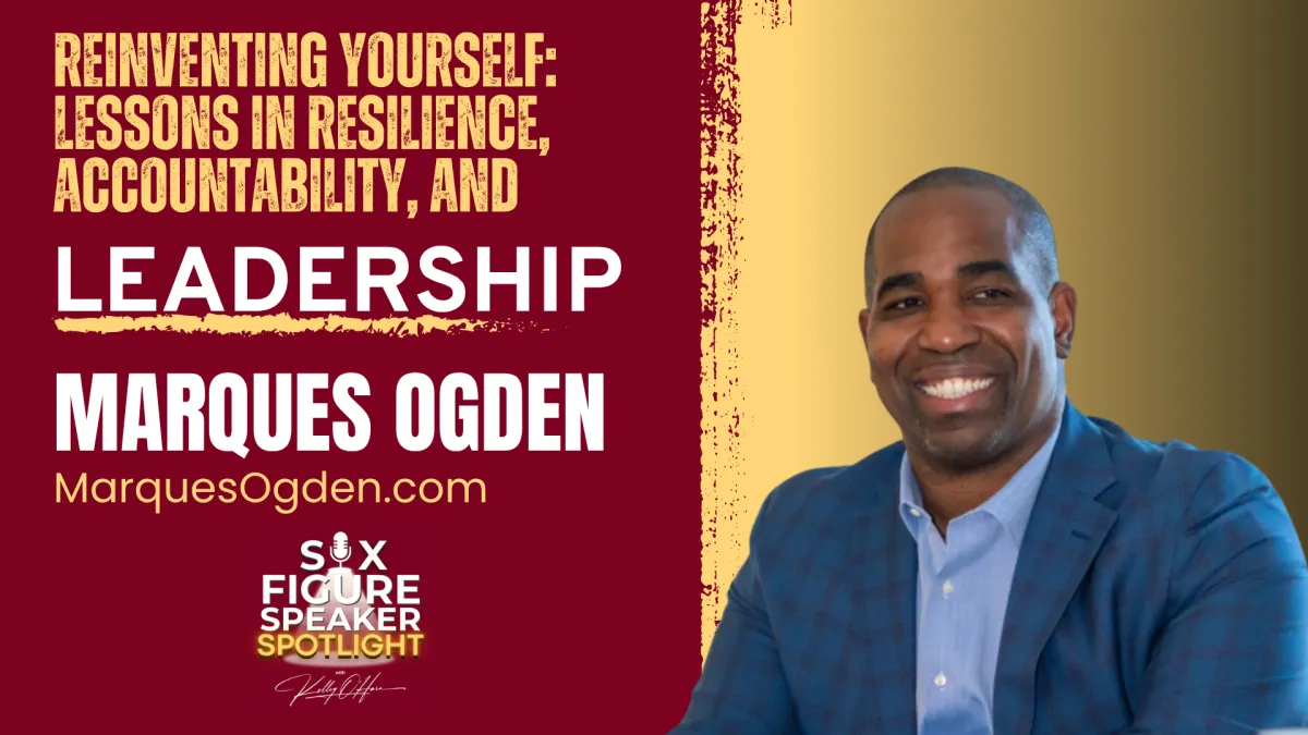 110-Reinventing Yourself: Lessons in Resilience, Accountability, and Leadership
