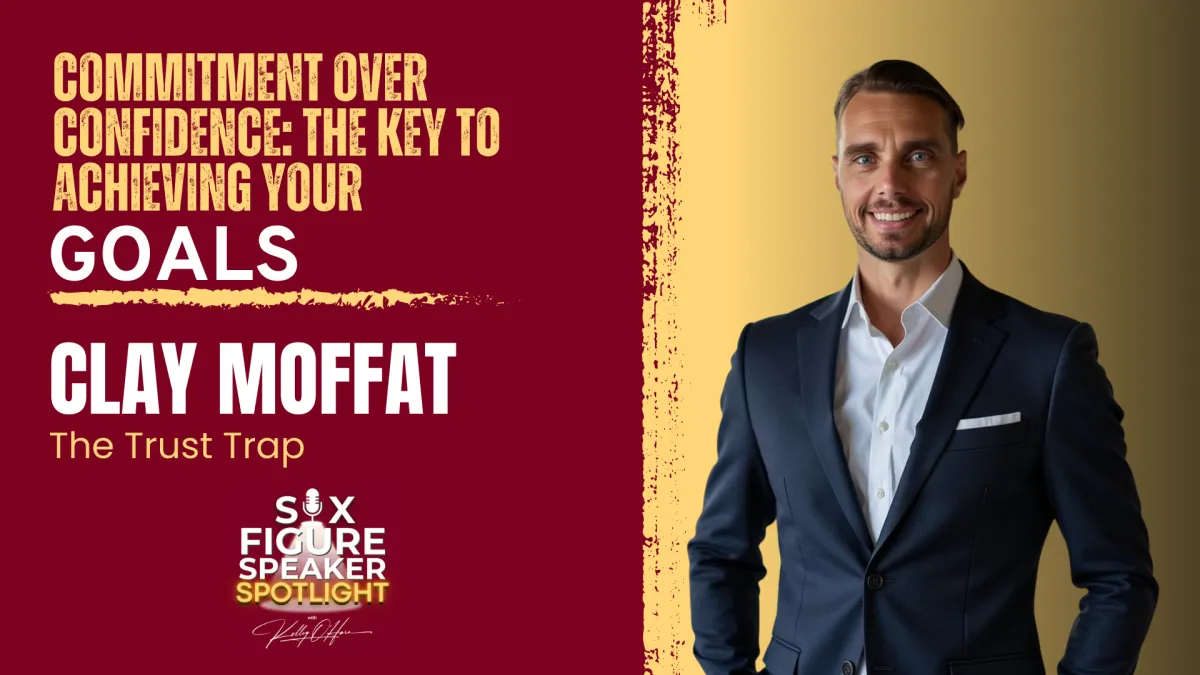 126-Commitment Over Confidence: The Key to Achieving Your Goals
