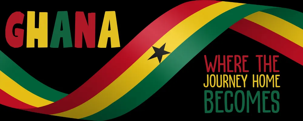 Ghana: Where the Journey Home Becomes Real