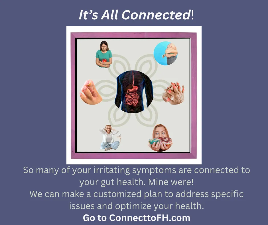 It's All Connected! Gut Health!