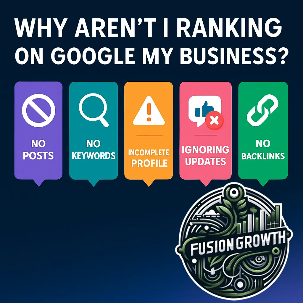 Why You're Not Ranking on Google Maps