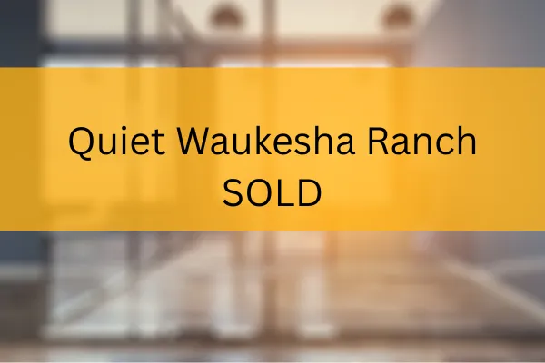 just sold: Well-maintained Waukesha ranch at 419 N Hine Ave. Sold above ask same day for $296K in 2025.