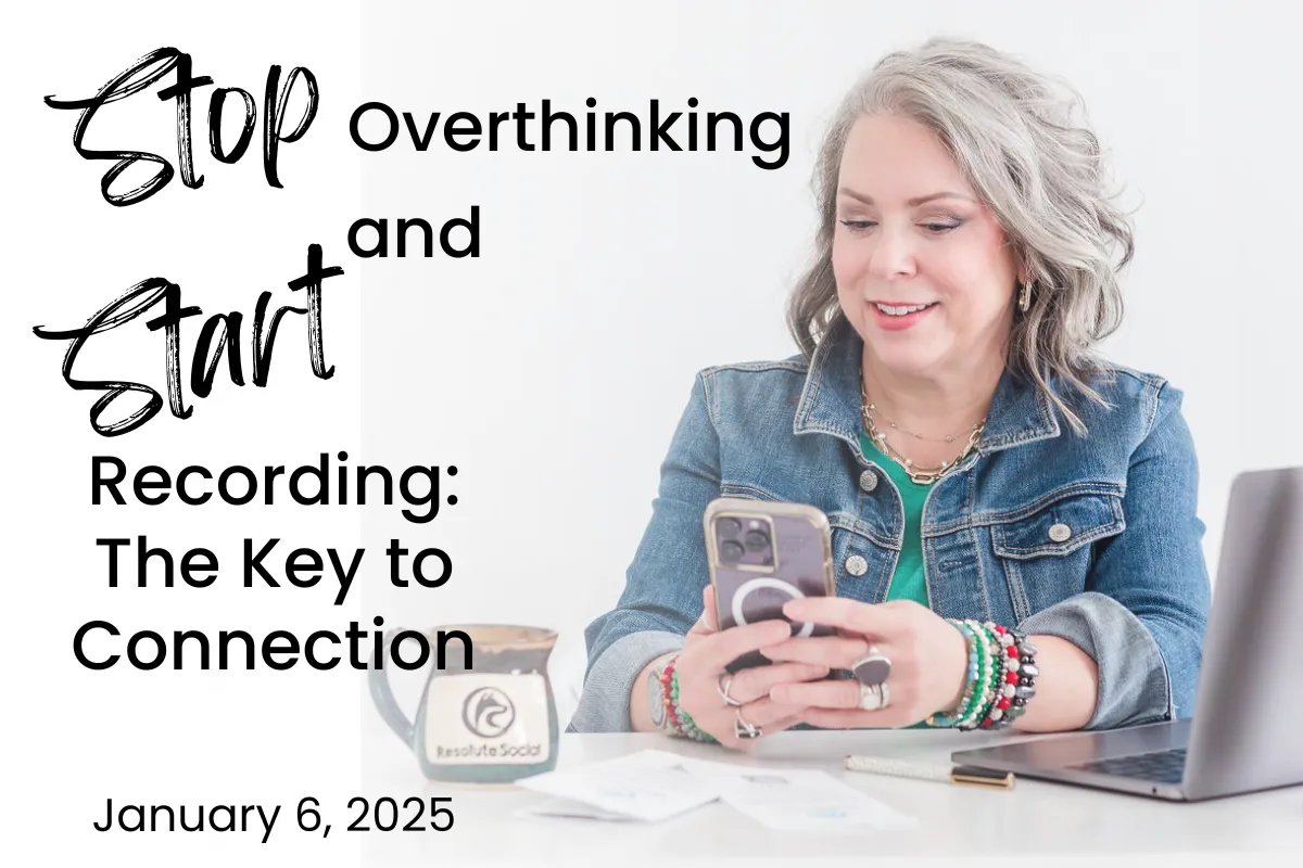 Stop Overthinking and Start Recording: The Key to Connection