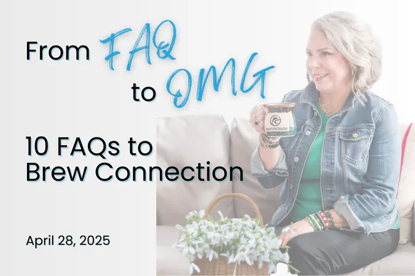 From FAQ to OMG: 10 FAQs to Brew Connection