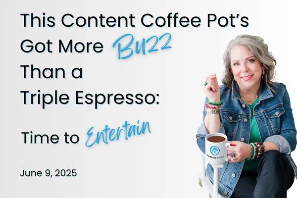 This Content Coffee Pot’s Got More Buzz Than a Triple Espresso: Time to Entertain