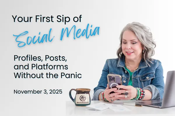 Your First Sip of Social Media— Profiles, Posts, and Platforms Without the Panic