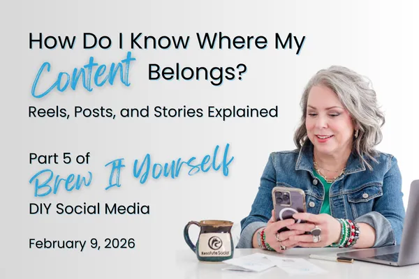How Do I Know Where My Content Belongs? Reels, Stories, and Posts Explained
