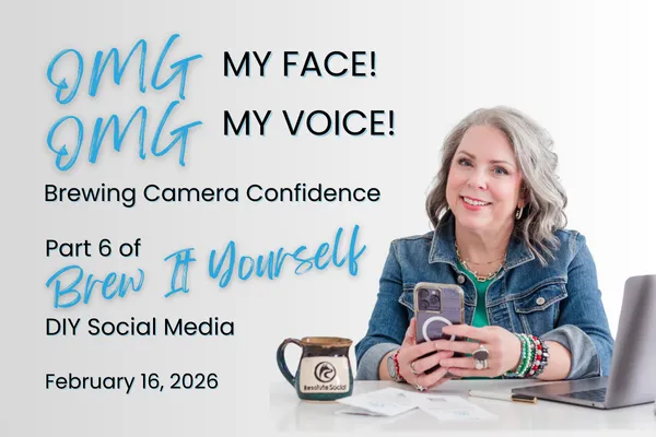 OMG MY FACE! OMG MY VOICE! Brewing Camera Confidence