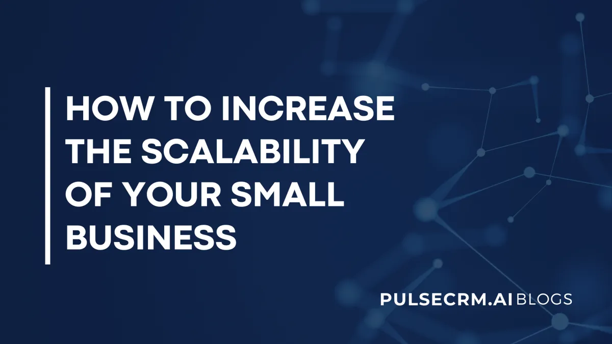 How to Increase the Scalability of Your Small Business