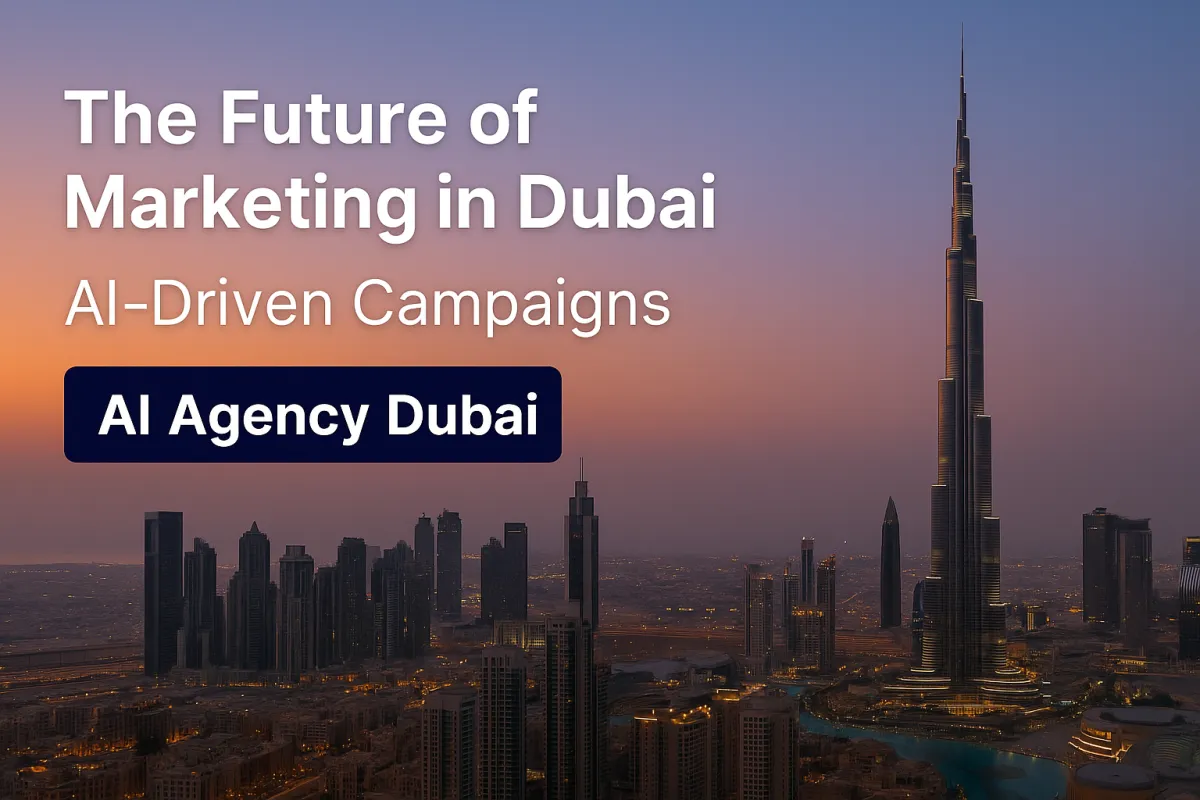 Dubai skyline at sunset with Burj Khalifa, overlaid with title “The Future of Marketing in Dubai: AI-Driven Campaigns.”