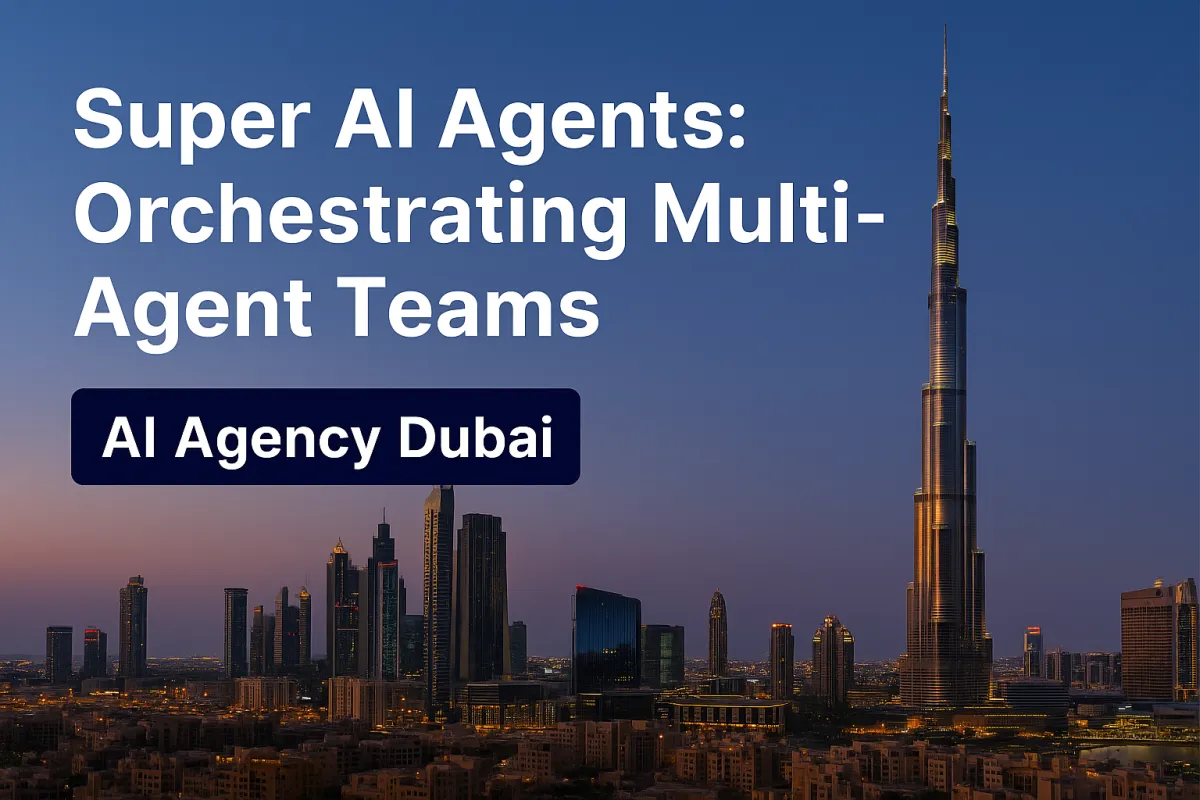 Super AI Agents — Orchestrating Multi-Agent Teams