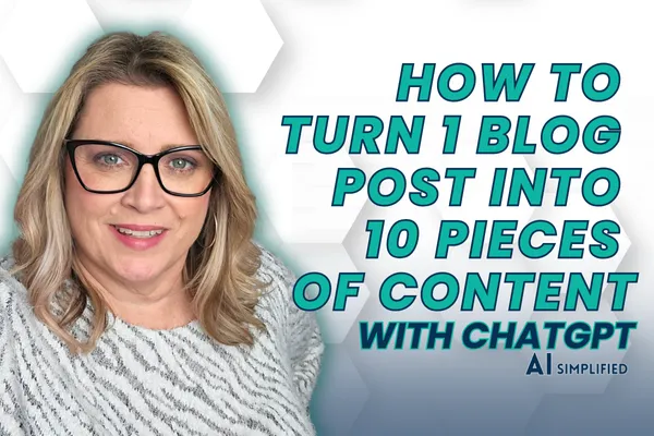 How to Turn 1 Blog Post Into 10 Pieces of Content with ChatGPT

