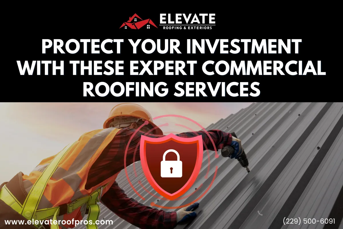 Protect Your Investment with These Expert Commercial Roofing Services