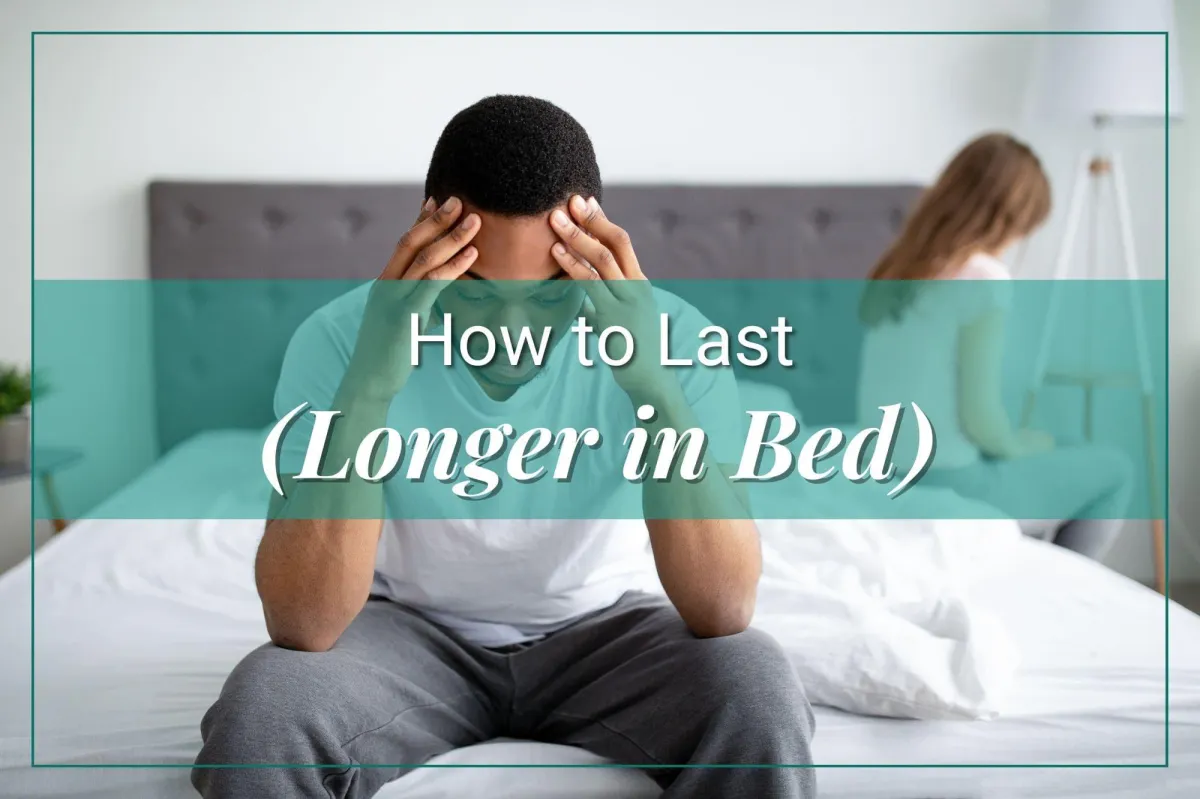 Last longer in bed