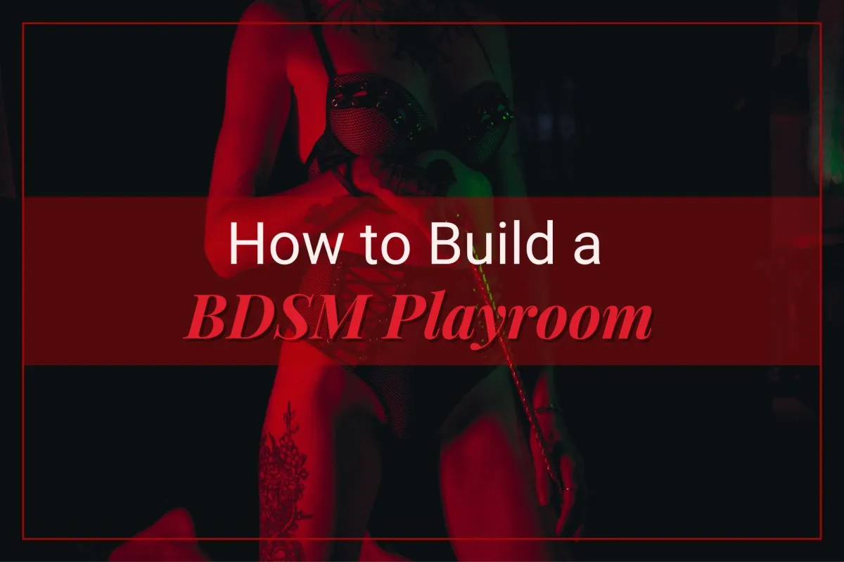 How to Build a Sexy BDSM Dungeon