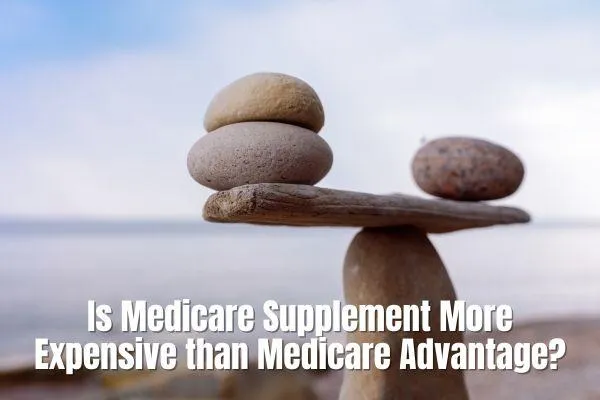 Comparing Medicare Advantage and Medigap