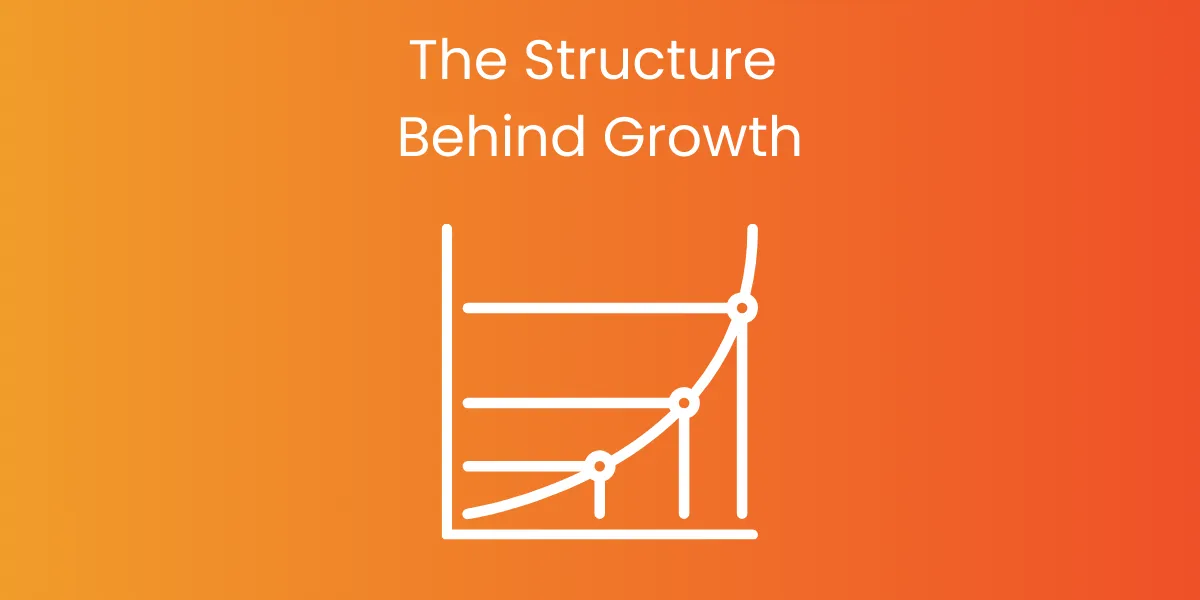 The Structure Behind Growth